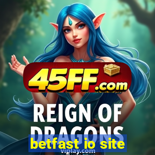 betfast io site